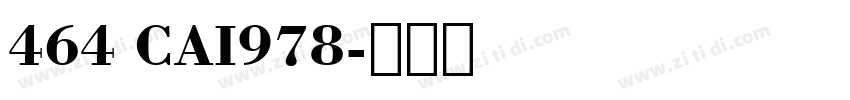 464 CAI978字体转换